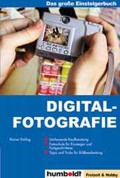 Digitalfotographie - Das grosse Einsteigerbuch